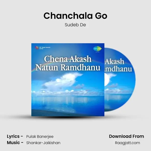 Chanchala Go mp3 song