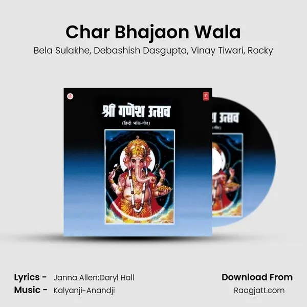 Char Bhajaon Wala mp3 song