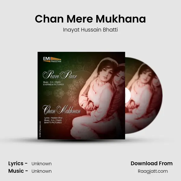 Chan Mere Mukhana - Inayat Hussain Bhatti album cover 