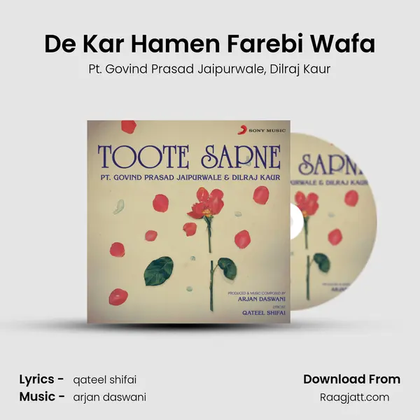 De Kar Hamen Farebi Wafa mp3 song