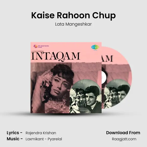 Kaise Rahoon Chup - Lata Mangeshkar album cover 