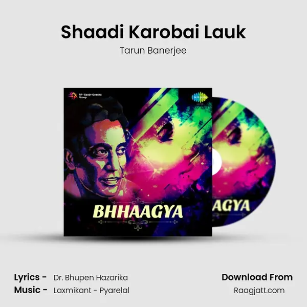 Shaadi Karobai Lauk mp3 song