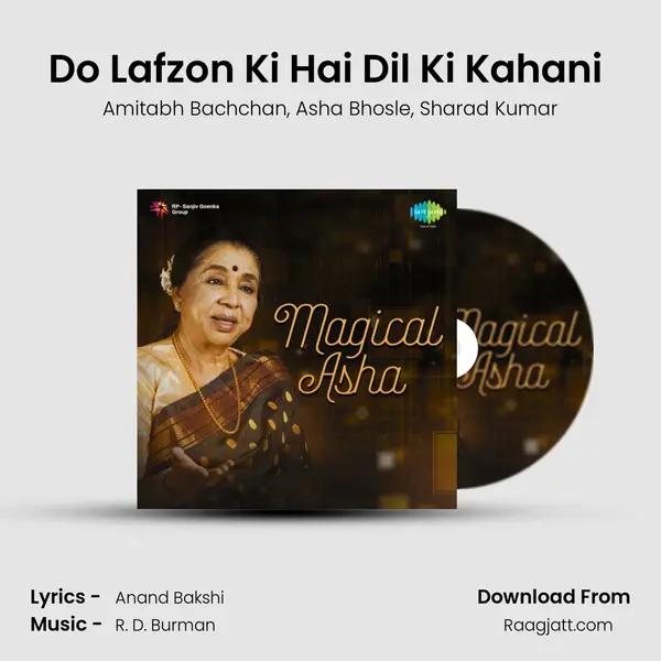 Do Lafzon Ki Hai Dil Ki Kahani (Duet) mp3 song