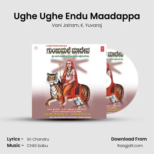 Ughe Ughe Endu Maadappa mp3 song