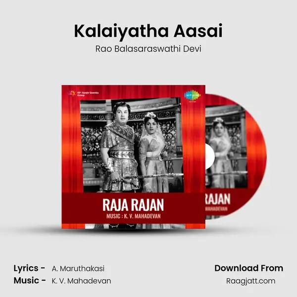 Kalaiyatha Aasai - Rao Balasaraswathi Devi album cover 