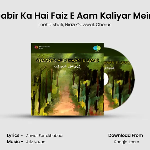 Sabir Ka Hai Faiz E Aam Kaliyar Mein - mohd shafi album cover 