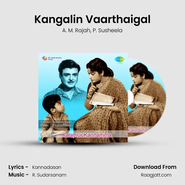 Kangalin Vaarthaigal - A. M. Rajah album cover 