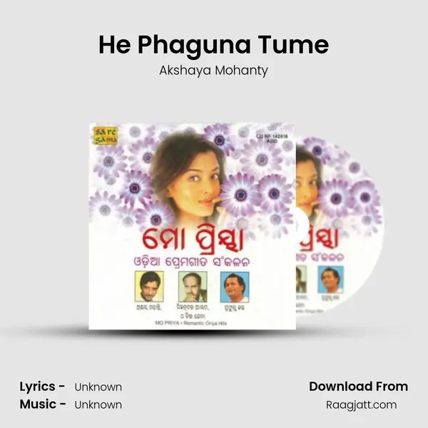 He Phaguna Tume - Akshaya Mohanty album cover 