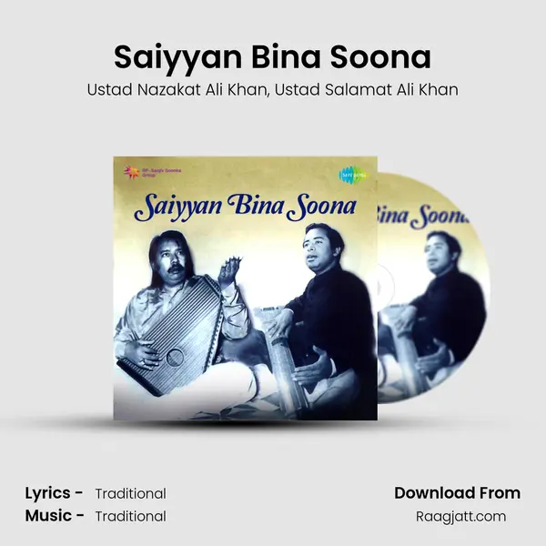 Saiyyan Bina Soona mp3 song