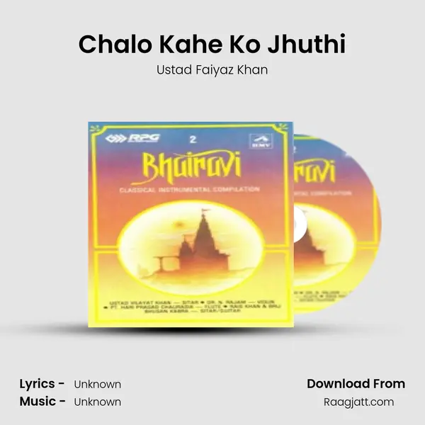 Chalo Kahe Ko Jhuthi mp3 song