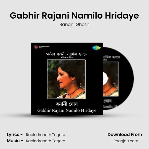 Gabhir Rajani Namilo Hridaye mp3 song