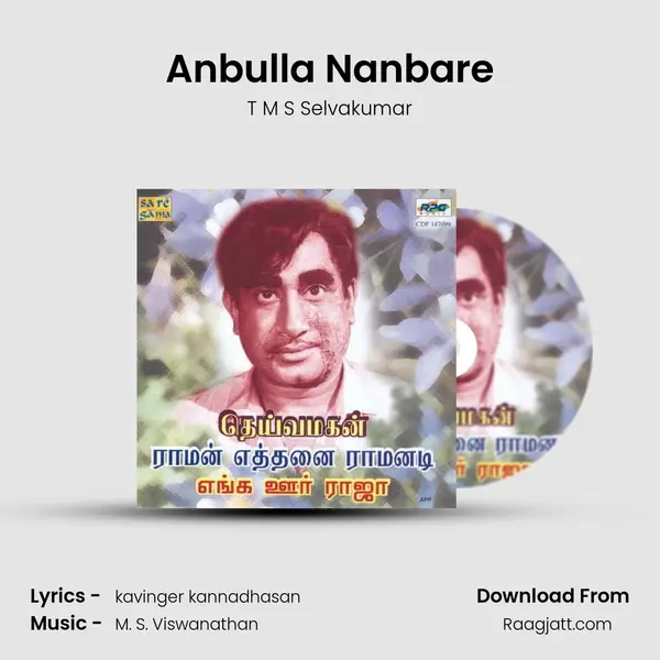 Anbulla Nanbare - T M S Selvakumar album cover 