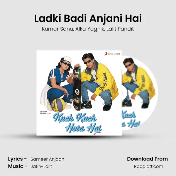 Ladki Badi Anjani Hai - Kumar Sanu album cover 