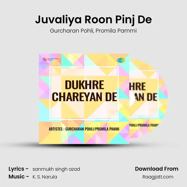 Juvaliya Roon Pinj De mp3 song