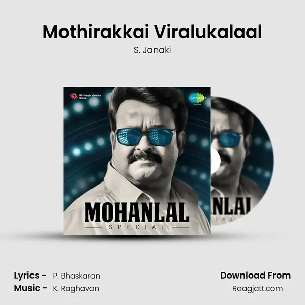 Mothirakkai Viralukalaal mp3 song