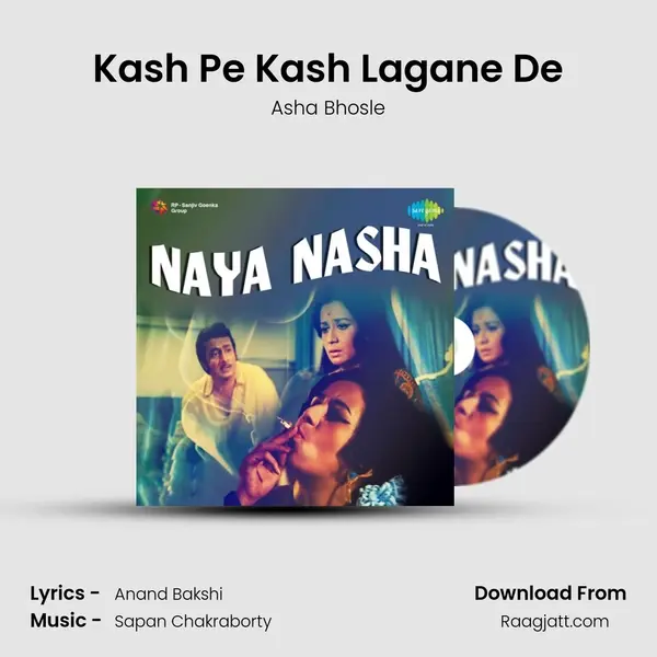 Kash Pe Kash Lagane De mp3 song