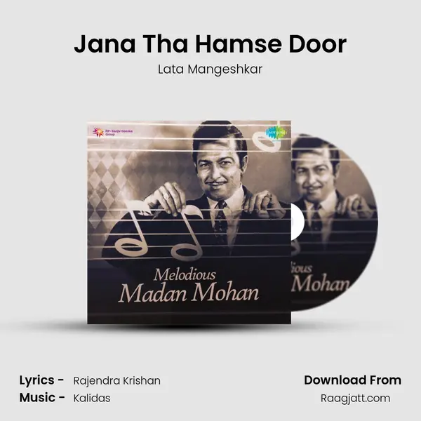 Jana Tha Hamse Door mp3 song