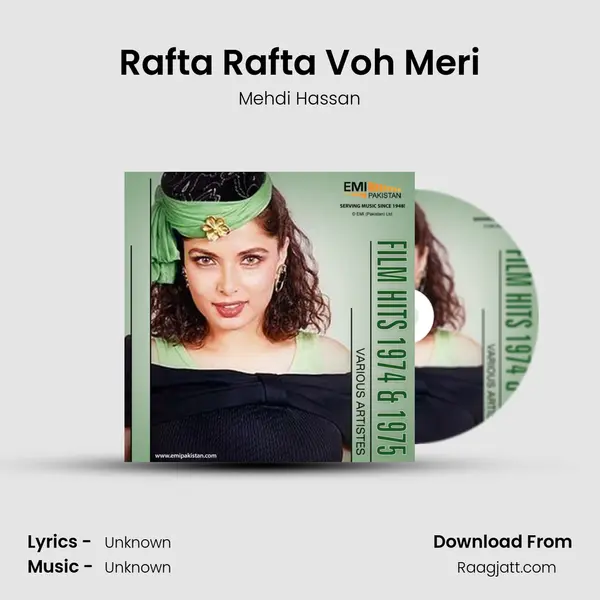 Rafta Rafta Voh Meri - Mehdi Hassan album cover 