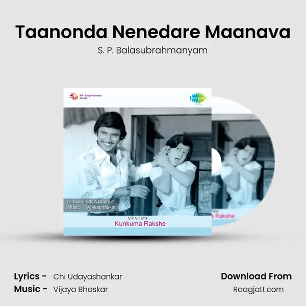 Taanonda Nenedare Maanava - S. P. Balasubrahmanyam album cover 