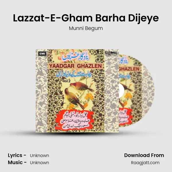 Lazzat-E-Gham Barha Dijeye mp3 song