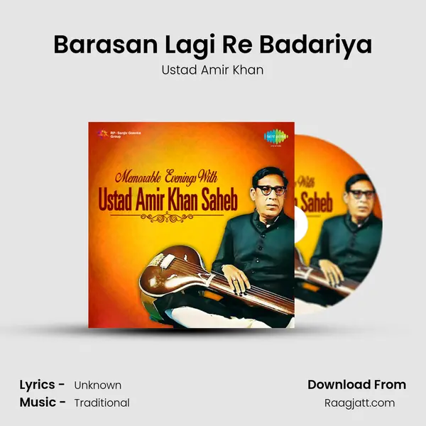 Barasan Lagi Re Badariya - Ustad Amir Khan album cover 