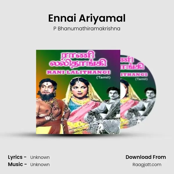 Ennai Ariyamal - P Bhanumathiramakrishna album cover 