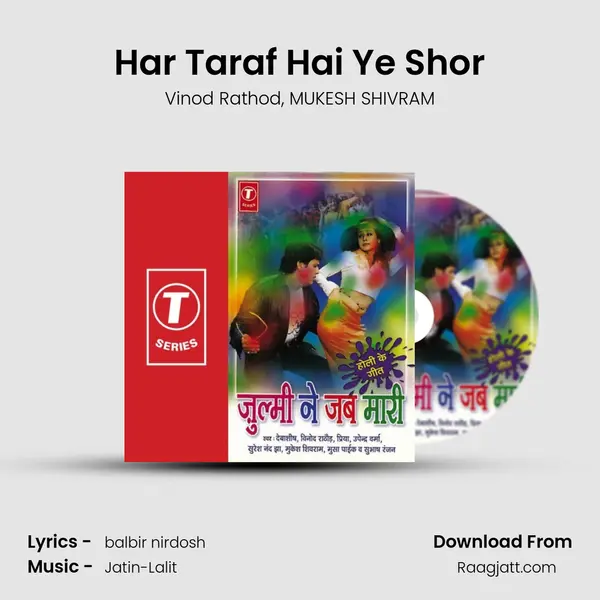 Har Taraf Hai Ye Shor mp3 song