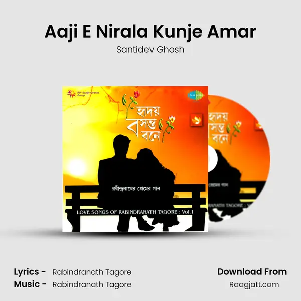 Aaji E Nirala Kunje Amar - Santidev Ghosh album cover 