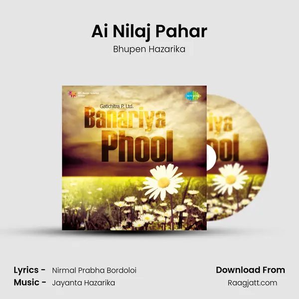 Ai Nilaj Pahar mp3 song