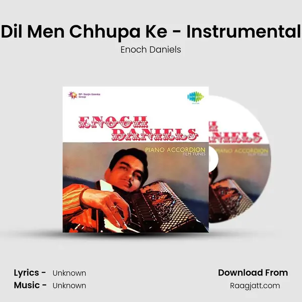 Dil Men Chhupa Ke - Instrumental - Enoch Daniels album cover 