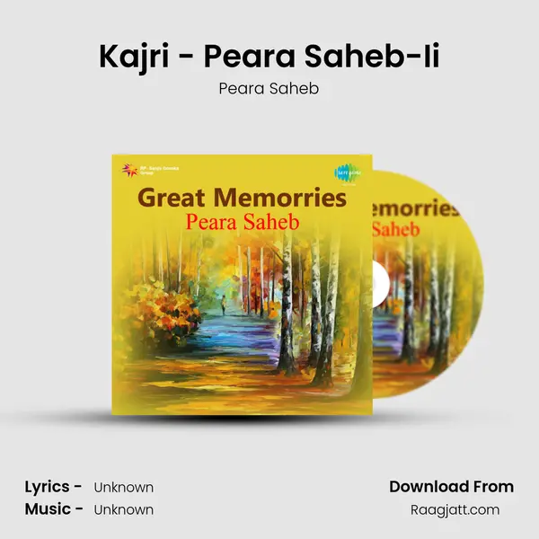 Kajri - Peara Saheb-Ii - Peara Saheb album cover 