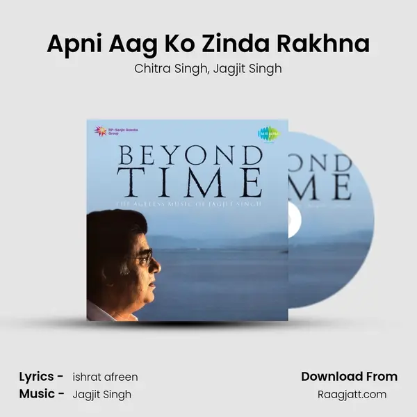 Apni Aag Ko Zinda Rakhna mp3 song