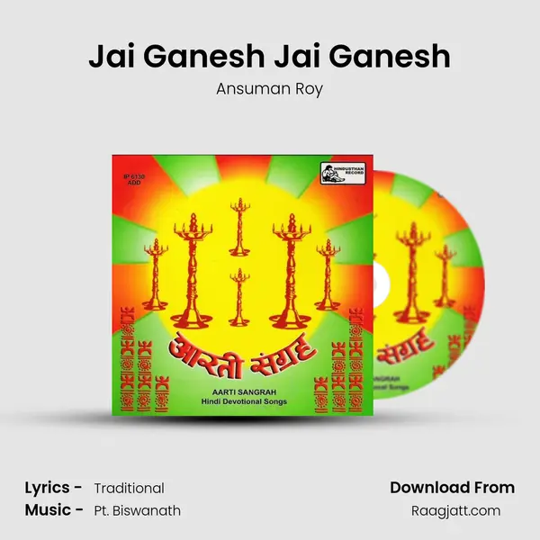 Jai Ganesh Jai Ganesh - Ansuman Roy album cover 