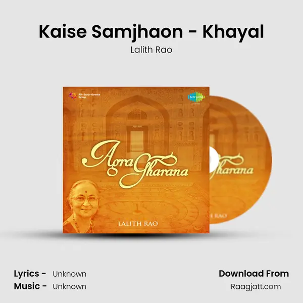 Kaise Samjhaon - Khayal - Lalith Rao album cover 