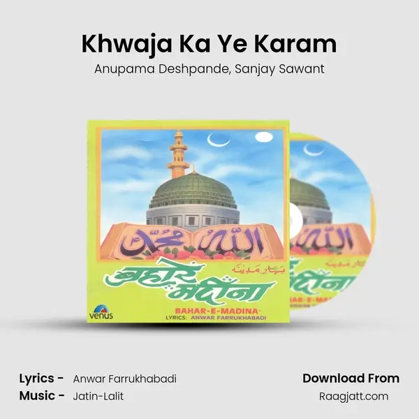 Khwaja Ka Ye Karam mp3 song