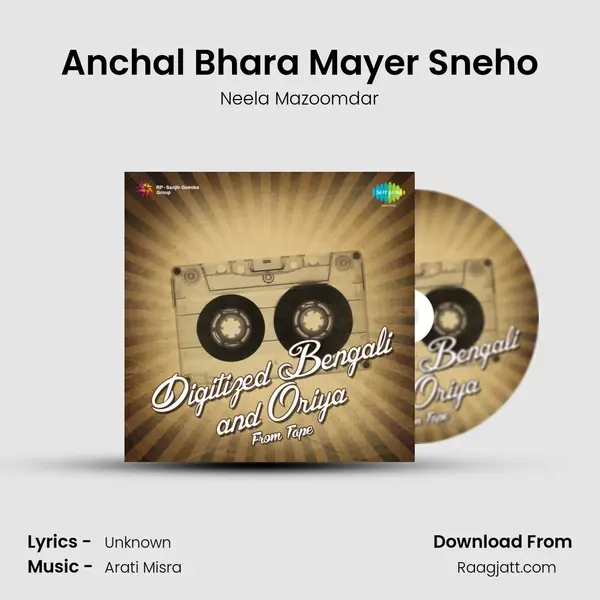 Anchal Bhara Mayer Sneho mp3 song