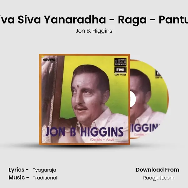 Siva Siva Siva Yanaradha - Raga - Pantuvarali mp3 song