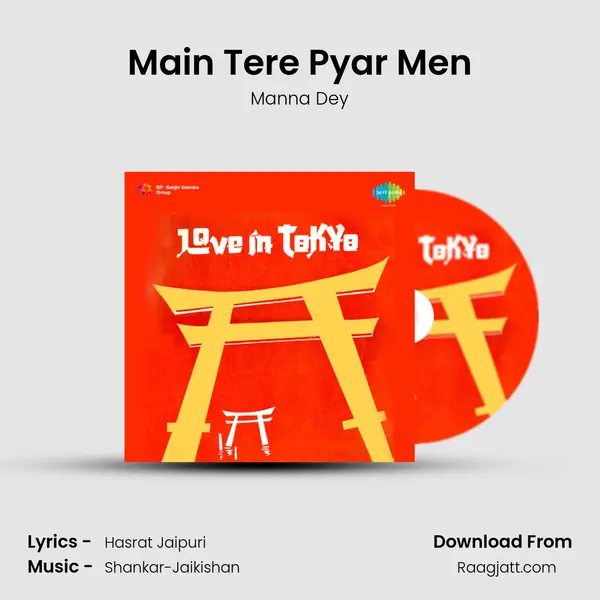 Main Tere Pyar Men - Manna Dey album cover 