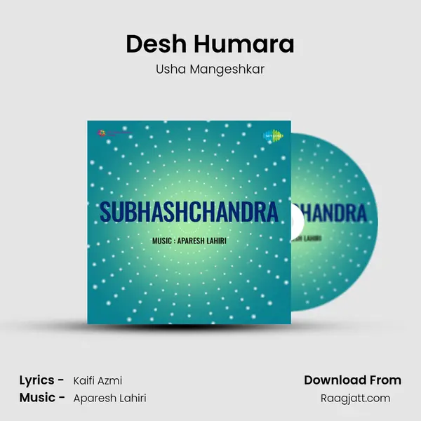 Desh Humara - Usha Mangeshkar mp3 song