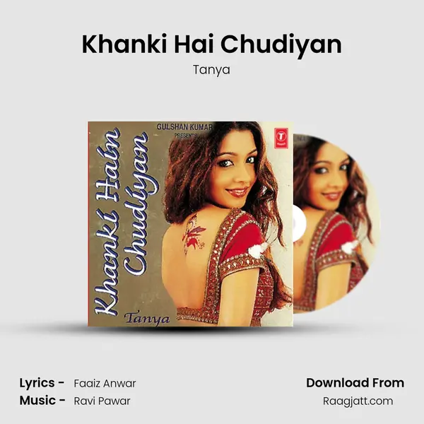 Khanki Hai Chudiyan mp3 song