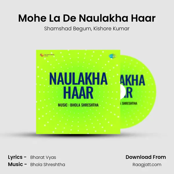 Mohe La De Naulakha Haar mp3 song