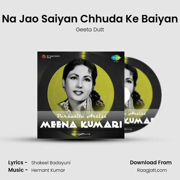 Na Jao Saiyan Chhuda Ke Baiyan - Geeta Dutt album cover 