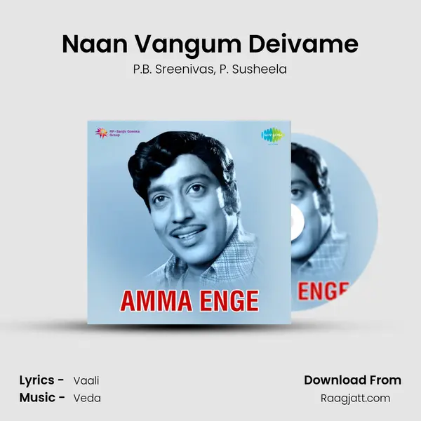 Naan Vangum Deivame - P.B. Sreenivas album cover 