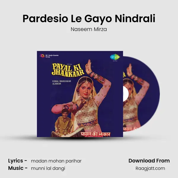 Pardesio Le Gayo Nindrali - Naseem Mirza album cover 