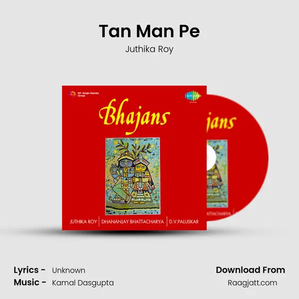 Tan Man Pe mp3 song