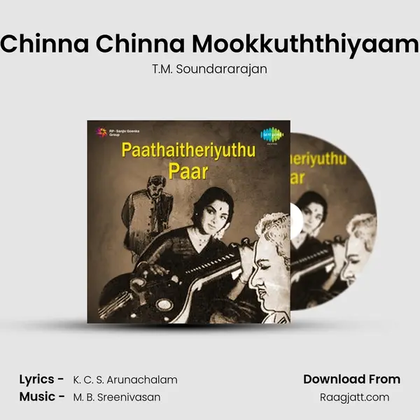 Chinna Chinna Mookkuththiyaam - T.M. Soundararajan album cover 