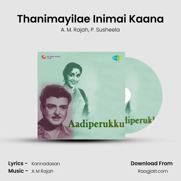 Thanimayilae Inimai Kaana - A. M. Rajah album cover 