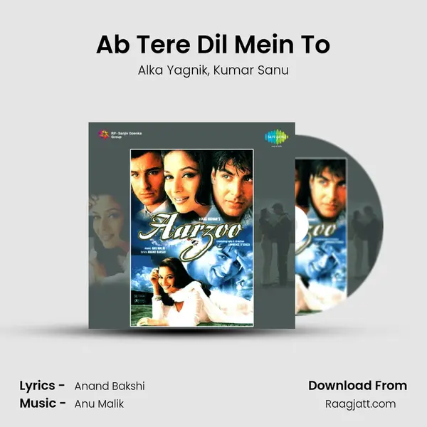 Ab Tere Dil Mein To - Alka Yagnik album cover 