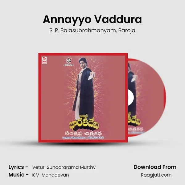 Annayyo Vaddura - S. P. Balasubrahmanyam album cover 