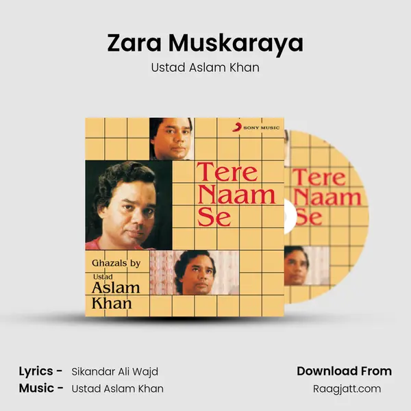 Zara Muskaraya - Ustad Aslam Khan album cover 